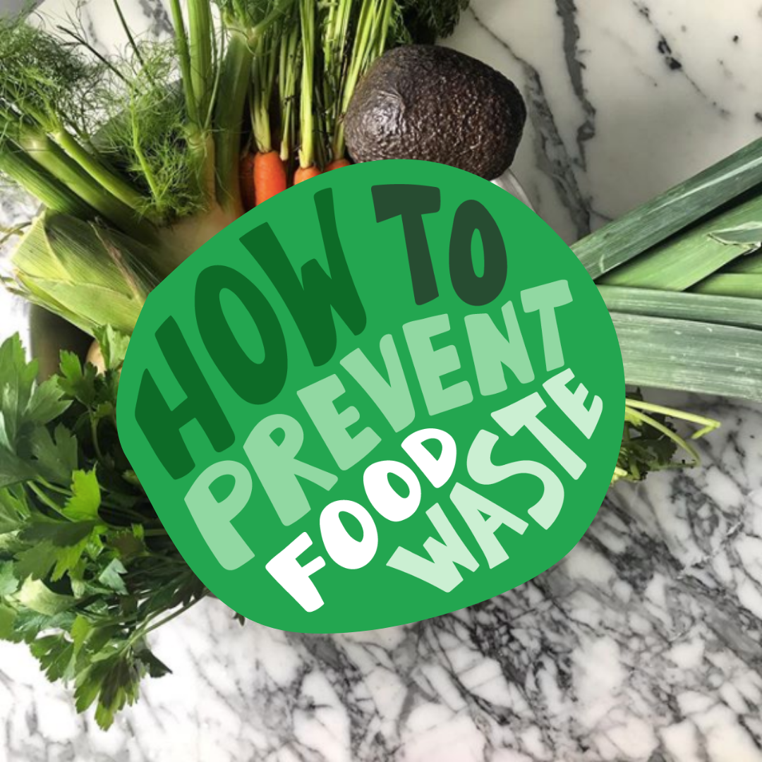 How to Prevent Food Waste